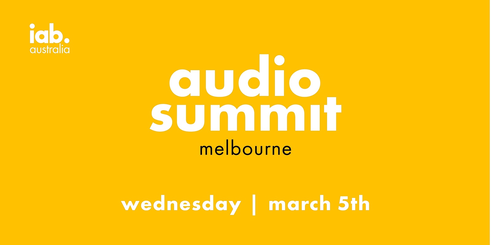 Banner image for IAB Australia Audio Summit Melbourne 2025