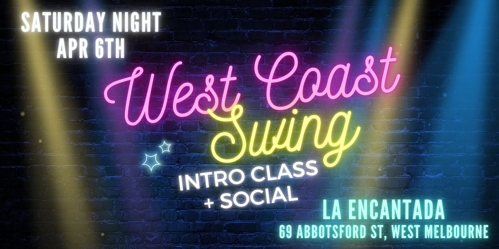 Banner image for Saturday Social + West Coast Swing Intro Class @ La Encantada!