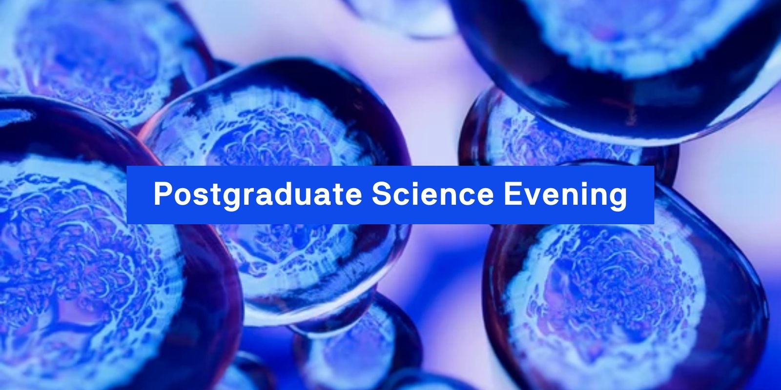 Banner image for UTS Science Postgraduate Evening 