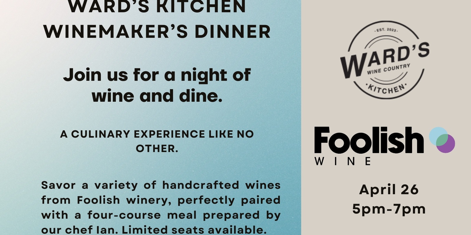 Banner image for Winemaker's Dinner with Foolish Wines and Ward's Wine Country Kitchen