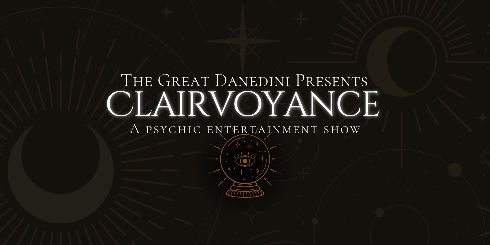 Banner image for “Clairvoyance” A Psychic Entertainment Show