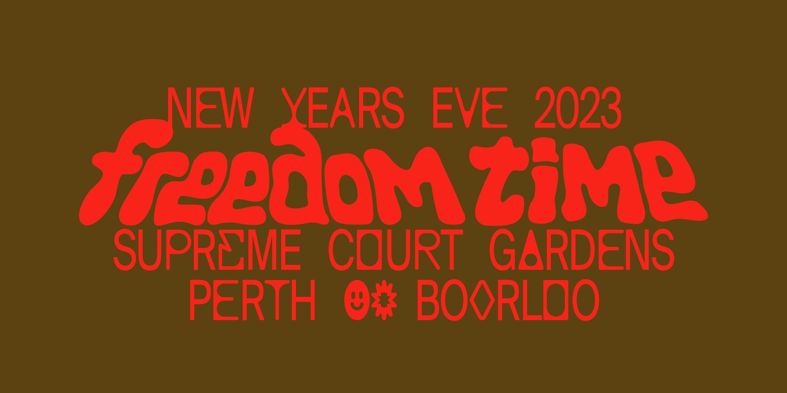 Banner image for Freedom Time NYE - 2023!