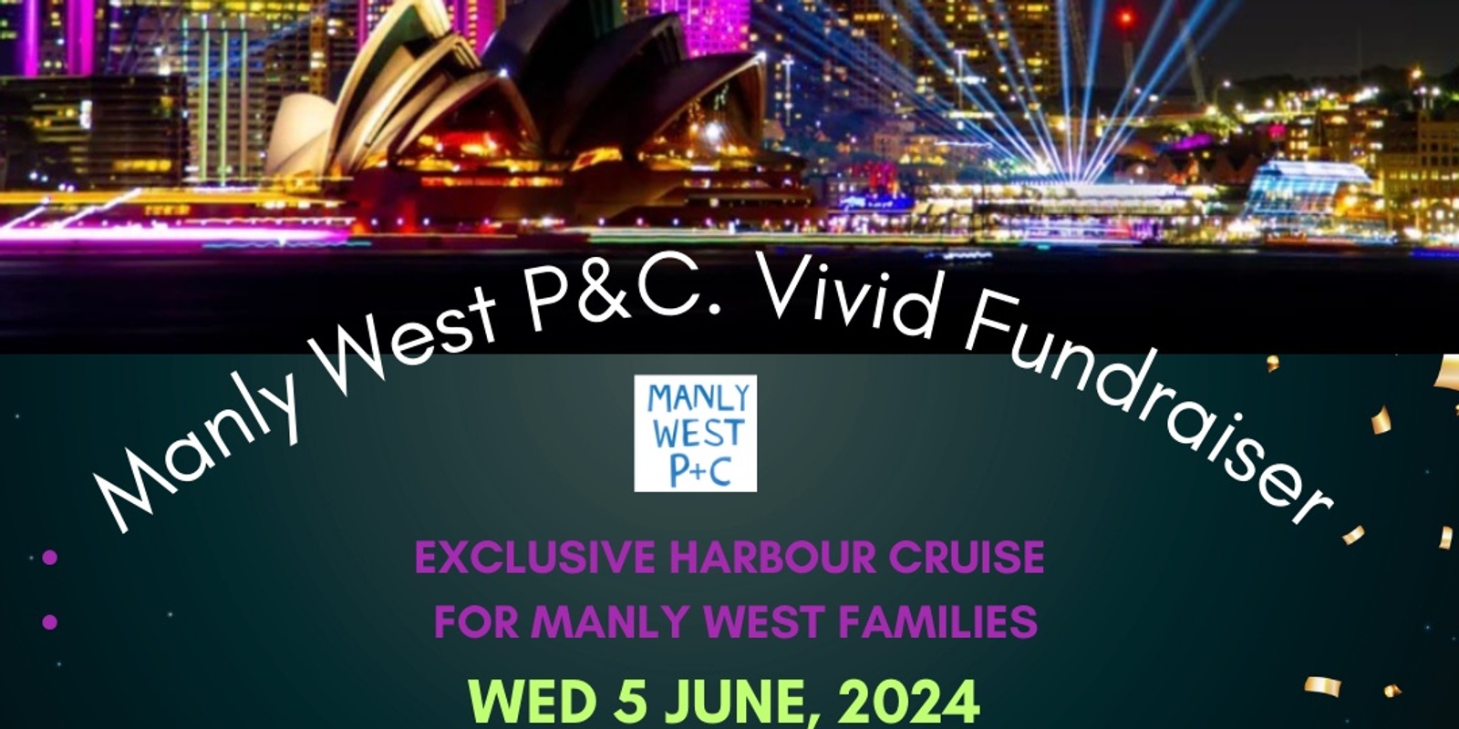Banner image for Wednesday 5 June 2024 Manly West PS Exclusive Vivid Cruise