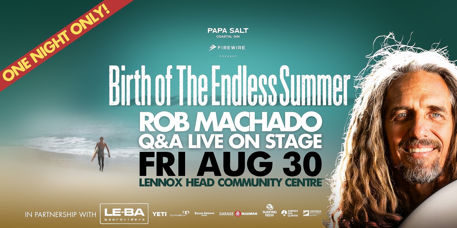 Banner image for BIRTH OF THE ENDLESS SUMMER - Lennox Head Q&A Premiere with special guest ROB MACHADO