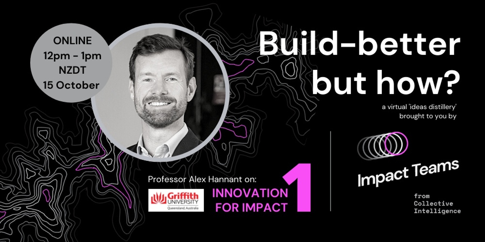 Banner image for Build-better but how? Distillery 1: Innovation for Impact