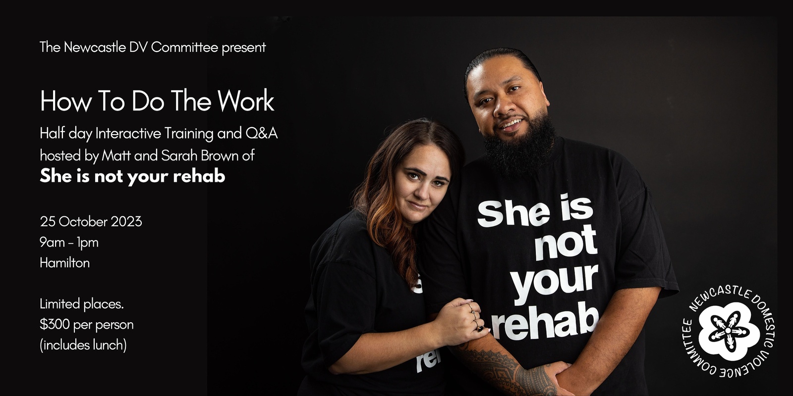 Banner image for She is not your rehab - "HOW TO DO THE WORK"  half day training and Q&A