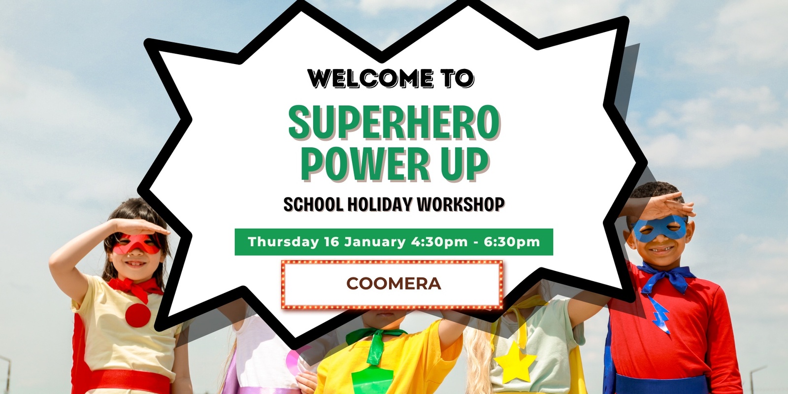 Banner image for Superhero Power-Up! (Coomera)