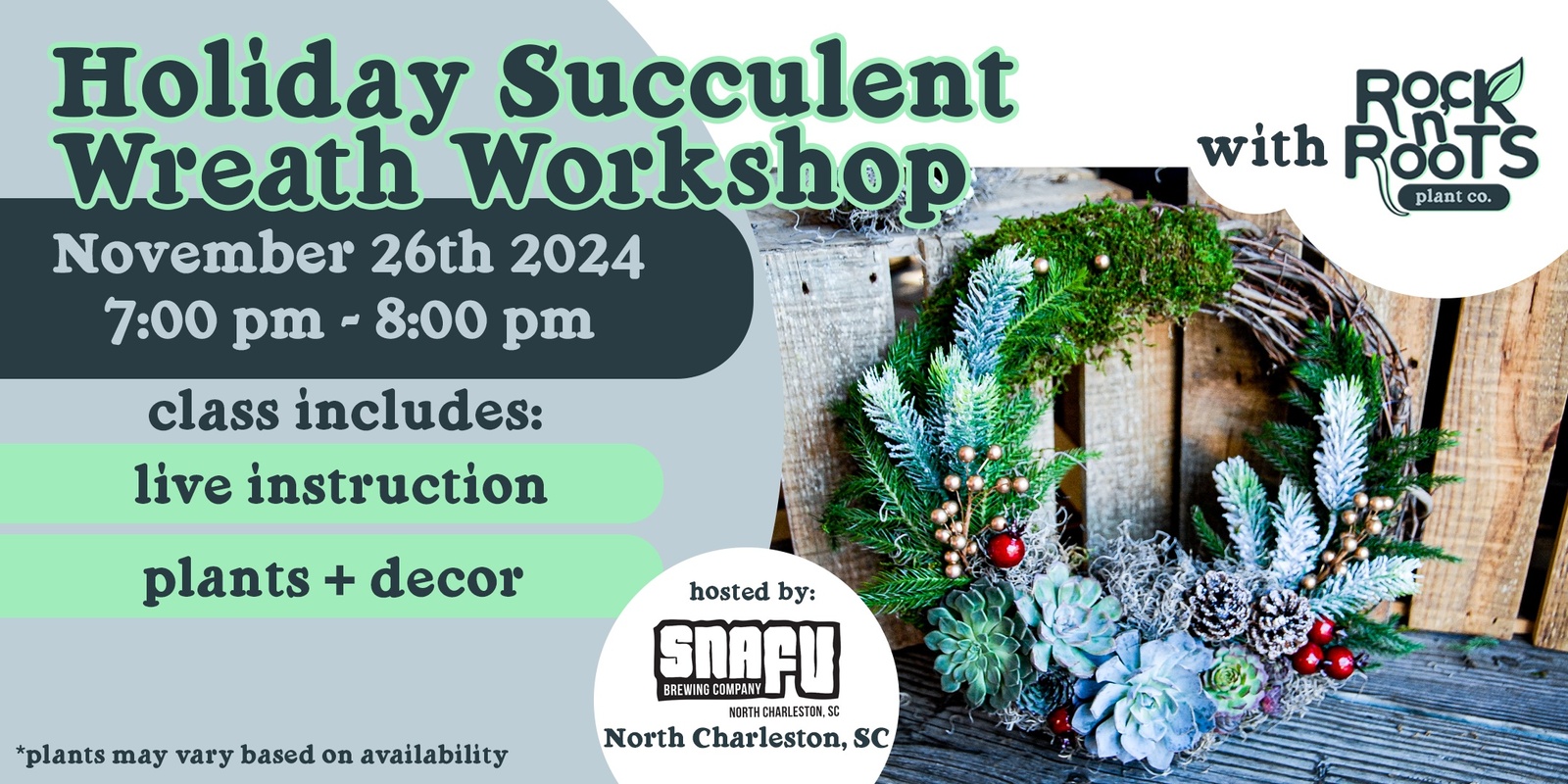 Banner image for Holiday Succulent Wreath Workshop at SNAFU Brewing (North Charleston, SC)