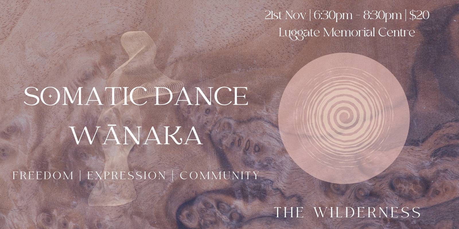 Banner image for THE WILDERNESS | Somatic Ecstatic Dance | Wānaka