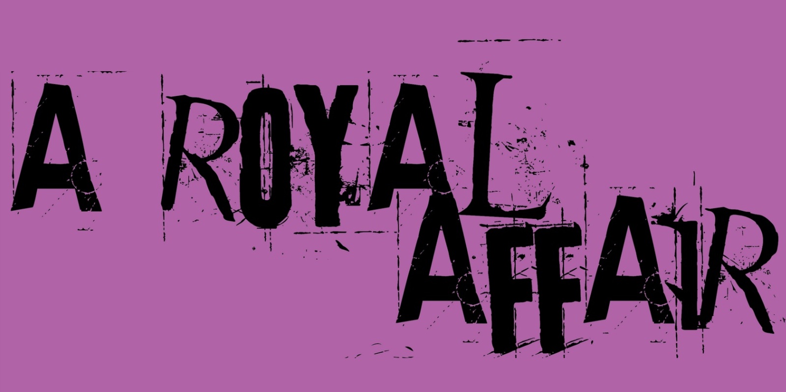 Banner image for A Royal Affair 