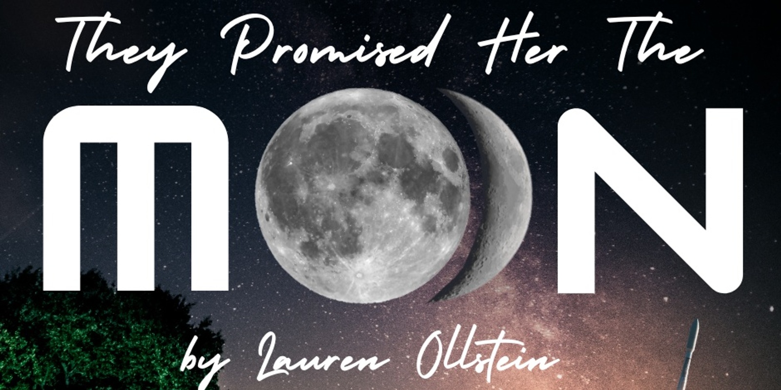 Banner image for They Promised Her The Moon