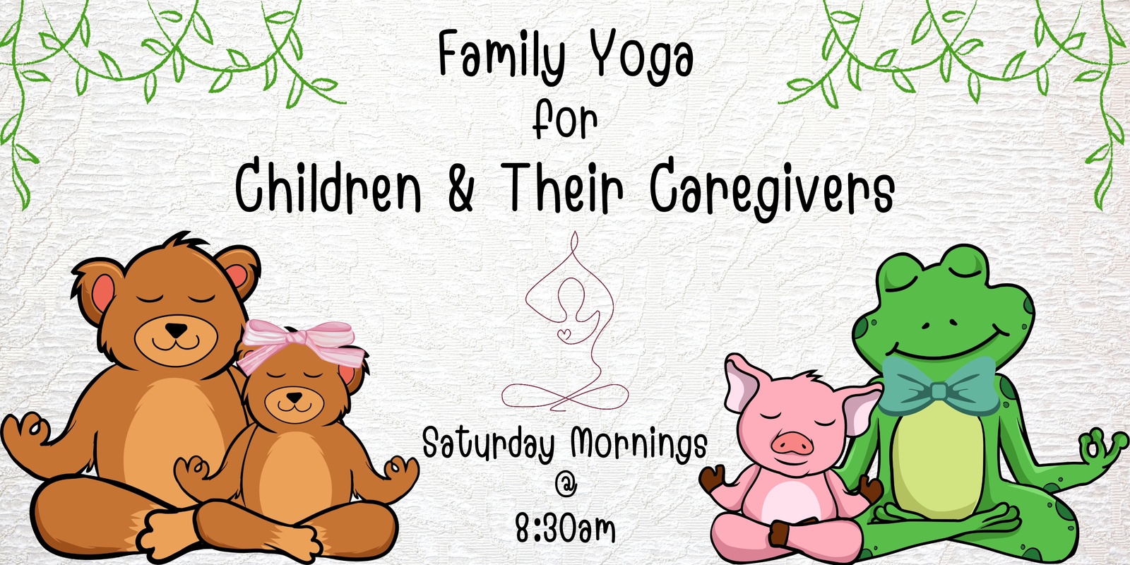 Banner image for Family Yoga for Children & Their Caregivers