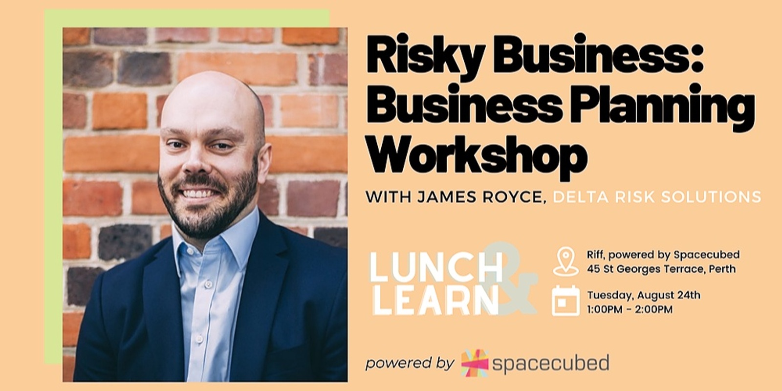 Banner image for Spacecubed presents Lunch & Learn featuring Delta Risk Solutions: Risky Business: Business Planning Workshop