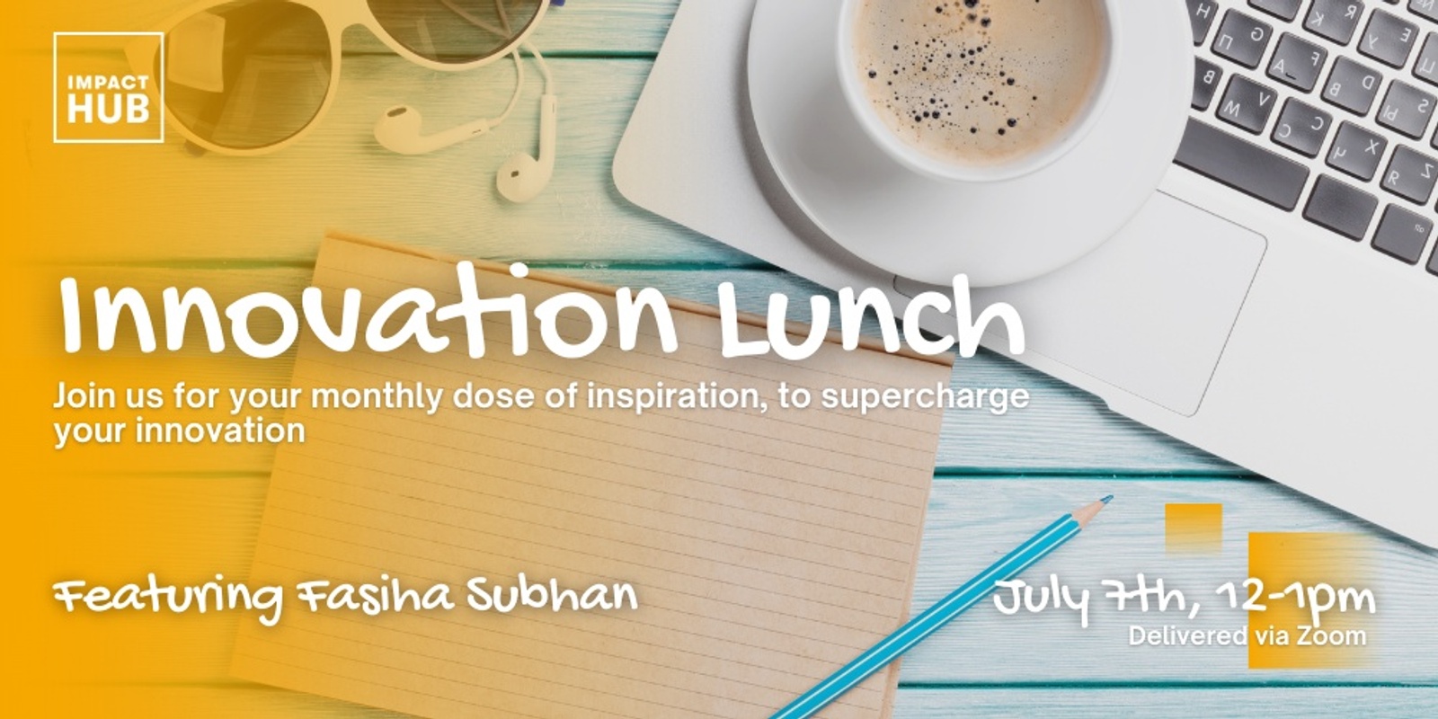 Banner image for Innovation Lunch (with Fasiha Subhan)