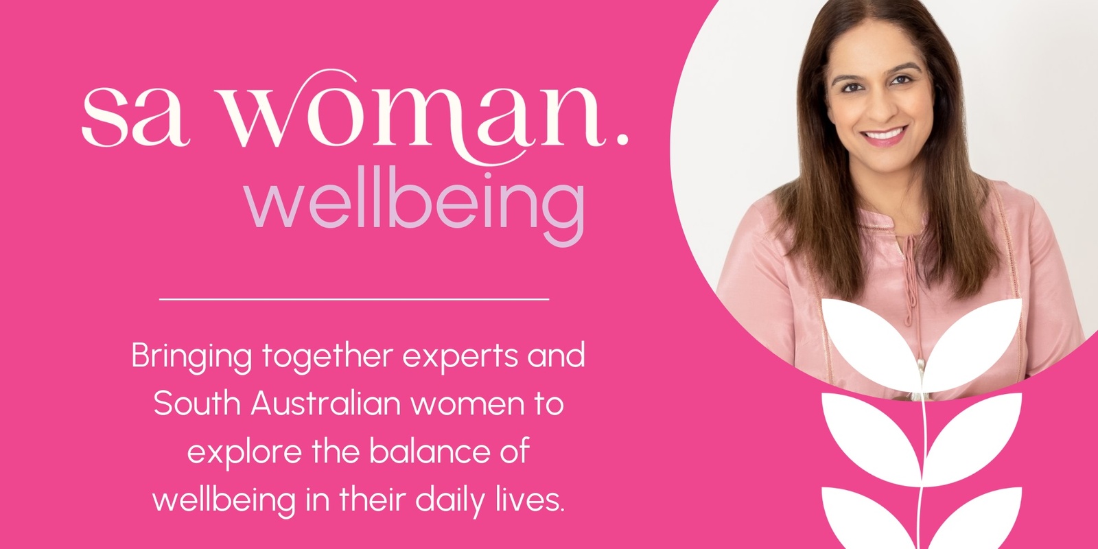 Banner image for SA Woman Wellbeing - 'The Power of Food as Medicine' with Sona Sood