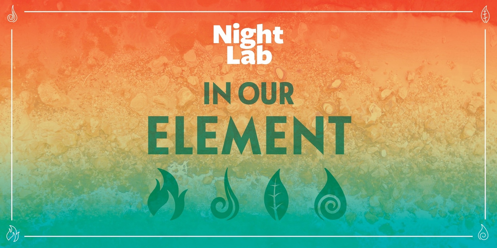 Banner image for Night Lab: In Our Element