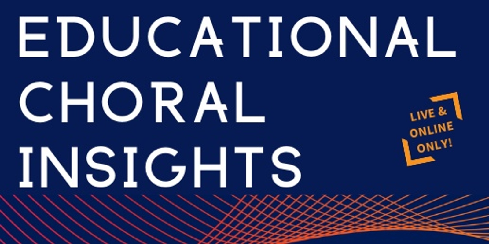 Banner image for Educational Choral Insights