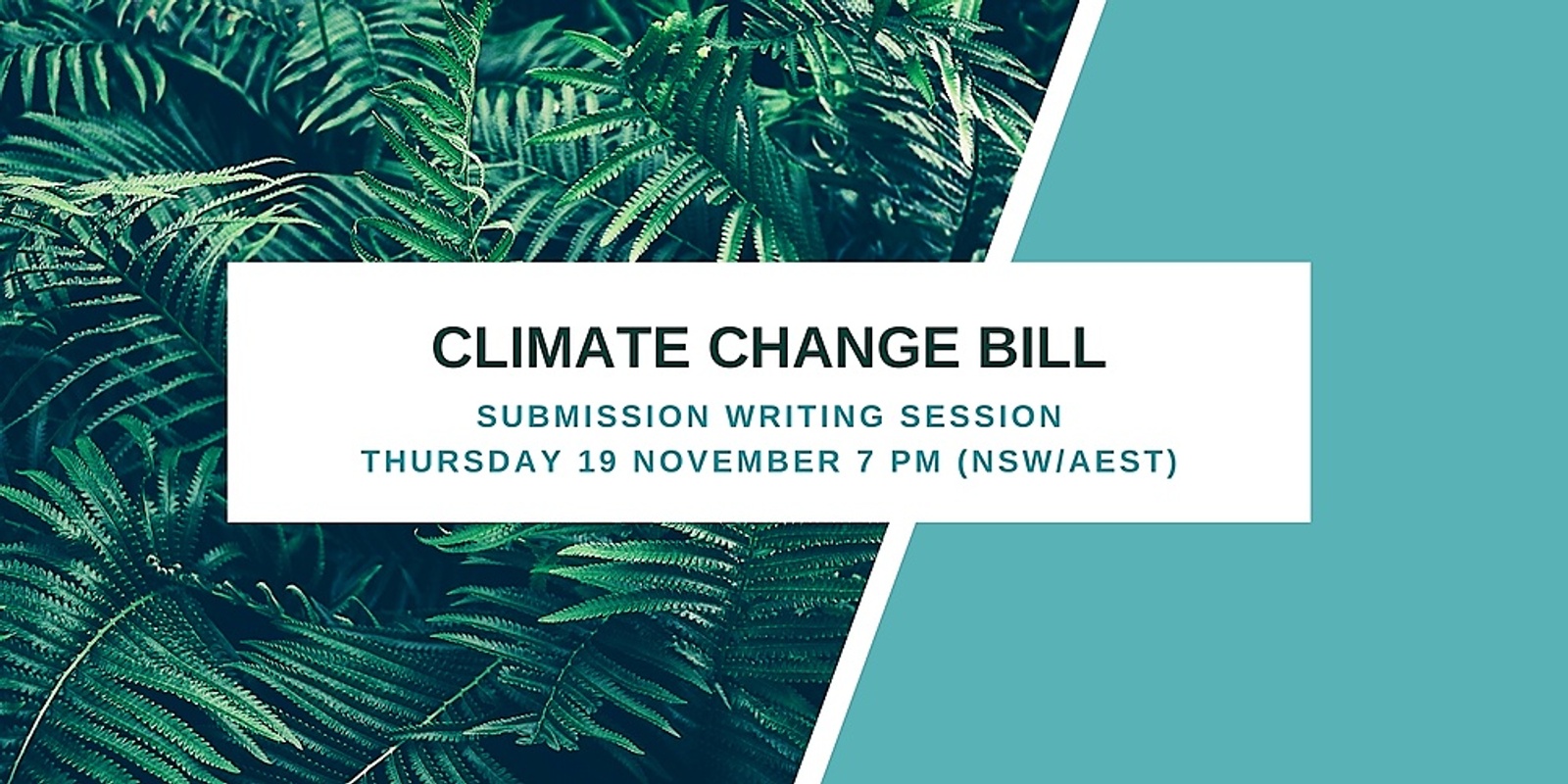 Banner image for Climate Change Bill - Submission Writing Session - Thu 19 Nov 7 pm