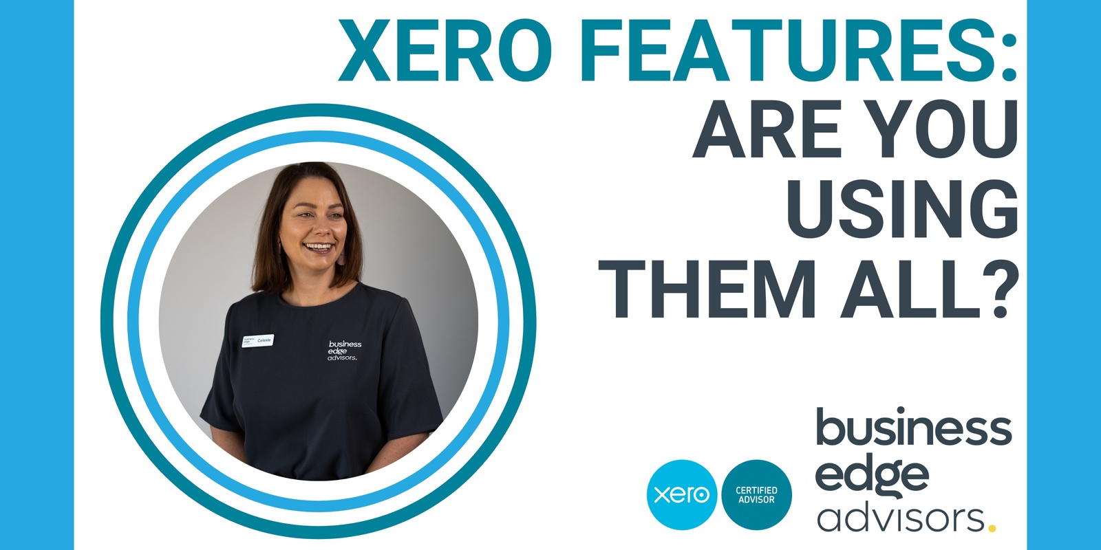 Banner image for Xero Features - Are you using them all?