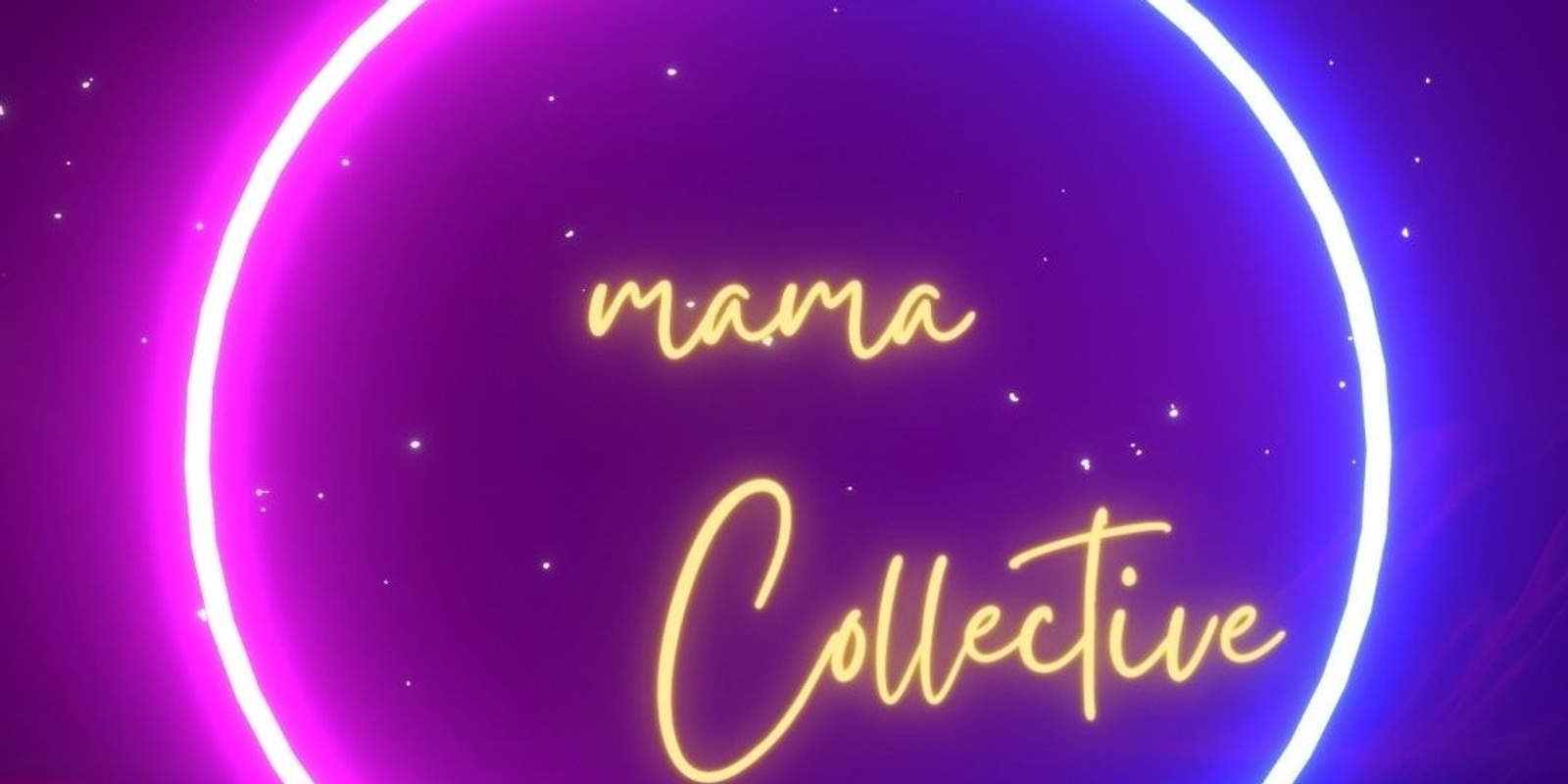 Banner image for Mama Collective - Sober Space. An Ecstatic Dance event 