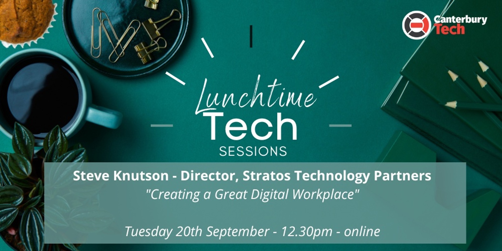 Banner image for Lunchtime Tech Sessions by Canterbury Tech - 20th September 2022