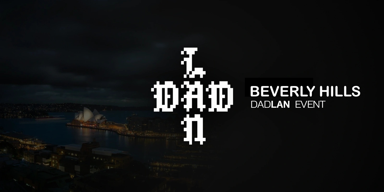 Banner image for DadLAN Beverly Hills December 2024