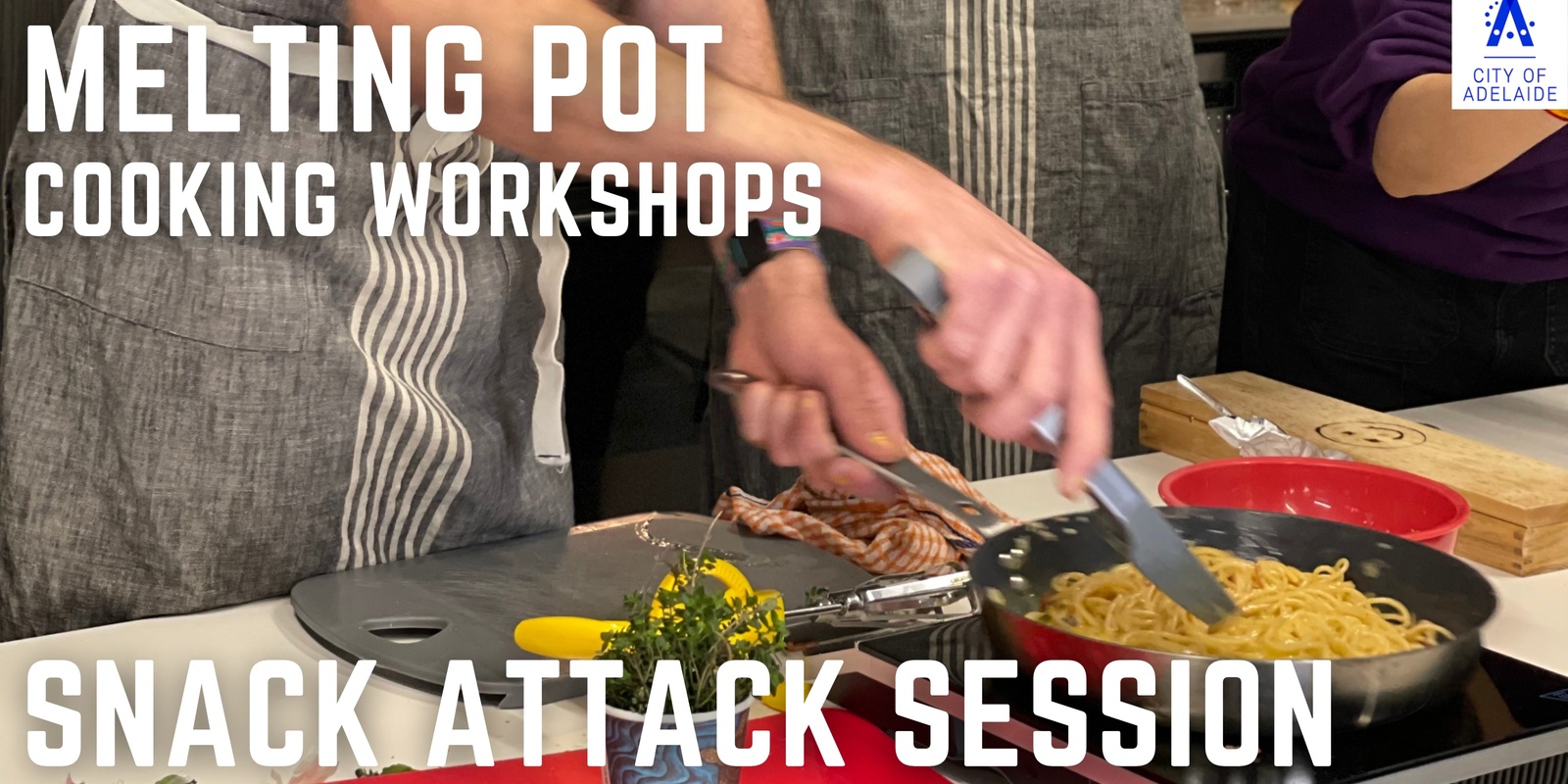 Banner image for Melting Pot: Cooking Workshop - Snack Attack Session