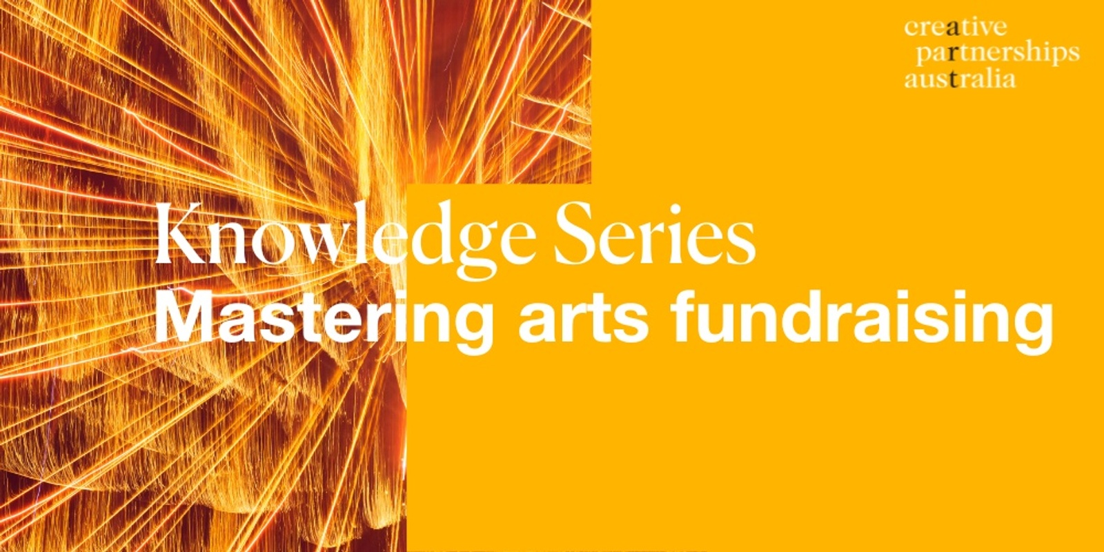 Banner image for Creative Partnerships Australia Knowledge Series | Oct - Nov 2022