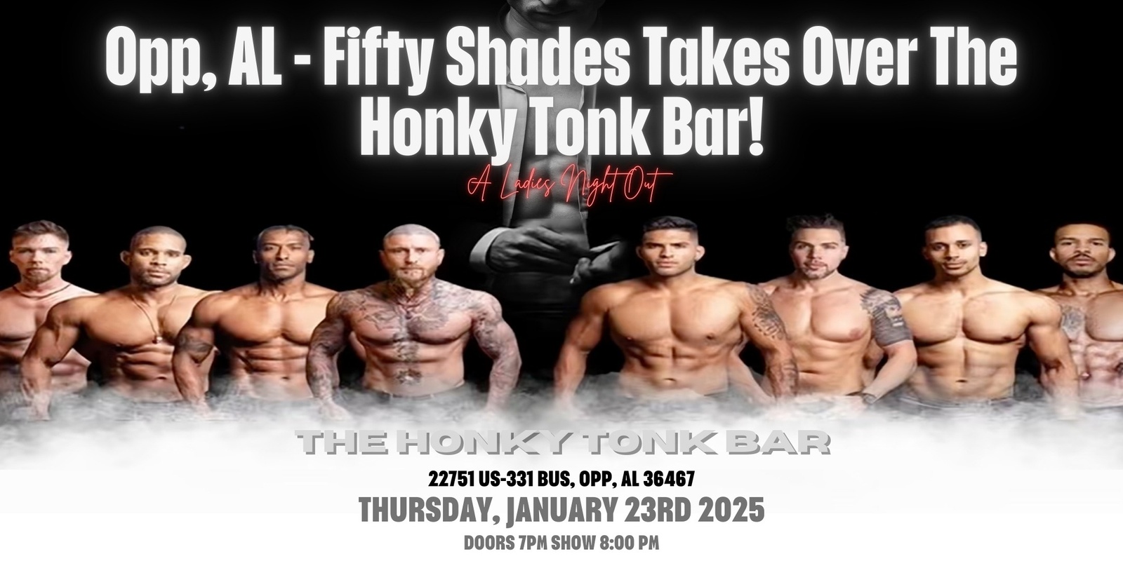 Banner image for Opp, AL - Male Revue: Fifty Shades Takes Over The Honky Tonk Bar!