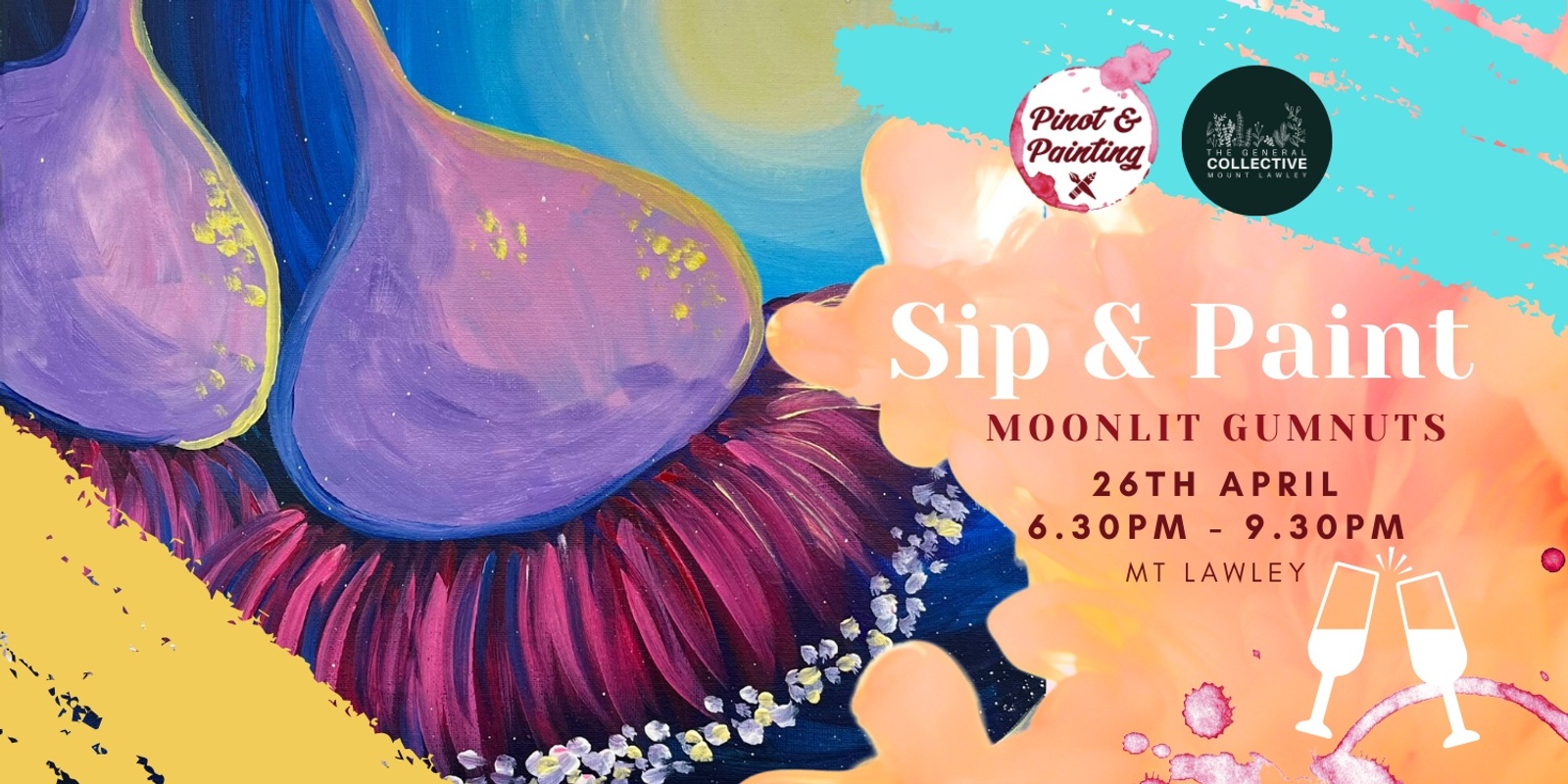 Banner image for BRING A FRIEND Moonlit Gumnuts  - Sip & Paint @ The General Collective