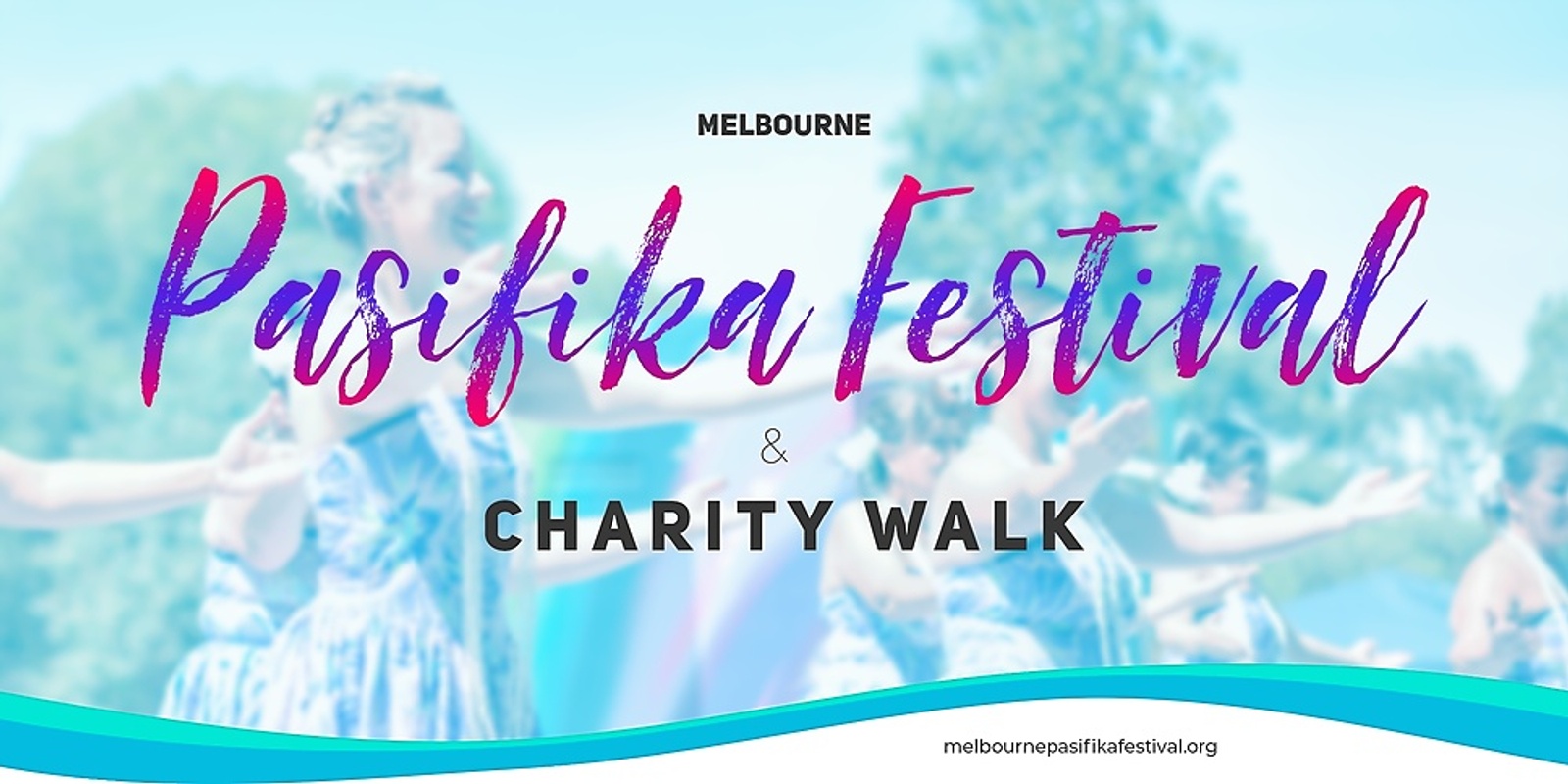 Banner image for Charity Walk Tickets for the 2022 Melbourne Pasifika Festival