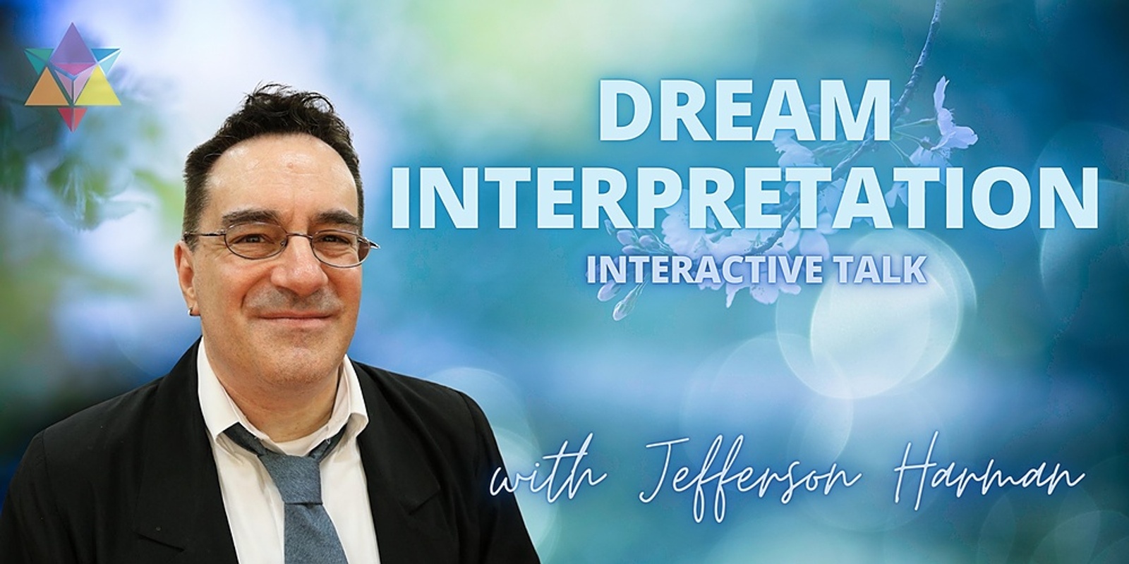 Banner image for IN PERSON | Dream Interpretation with Jefferson Harman!