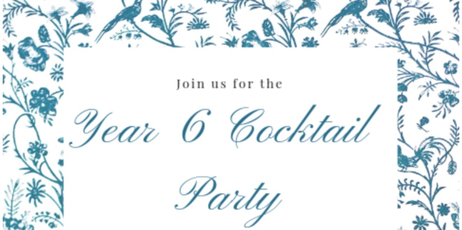 Banner image for CCPS Year 6 Cocktail Party
