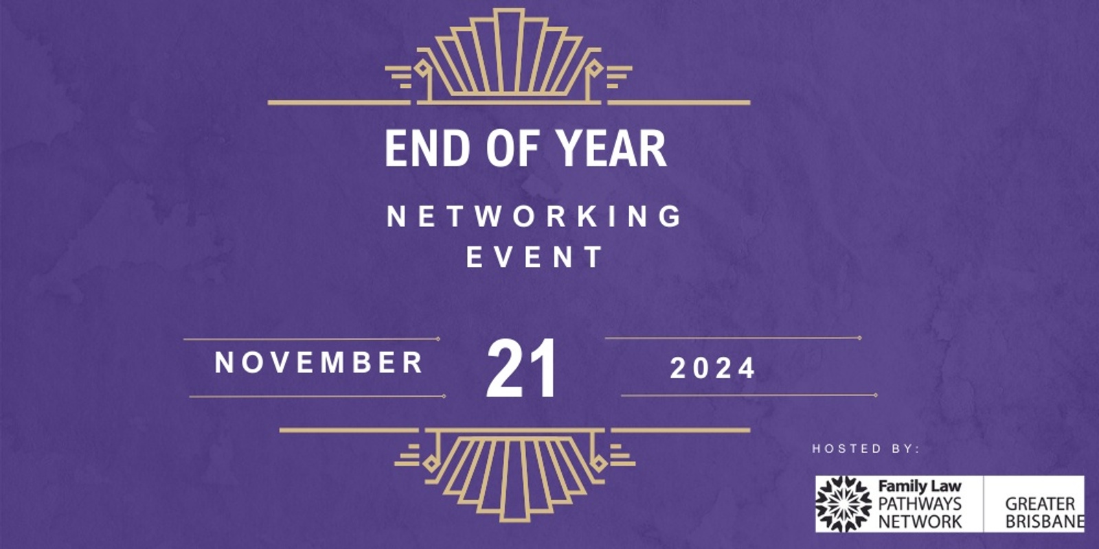 Banner image for Family Law Pathways Network Brisbane  - End of Year Networking Event 2024