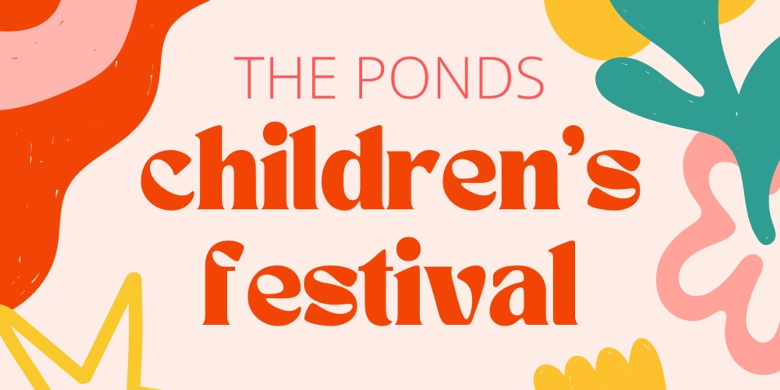 Banner image for The Ponds Children's Festival