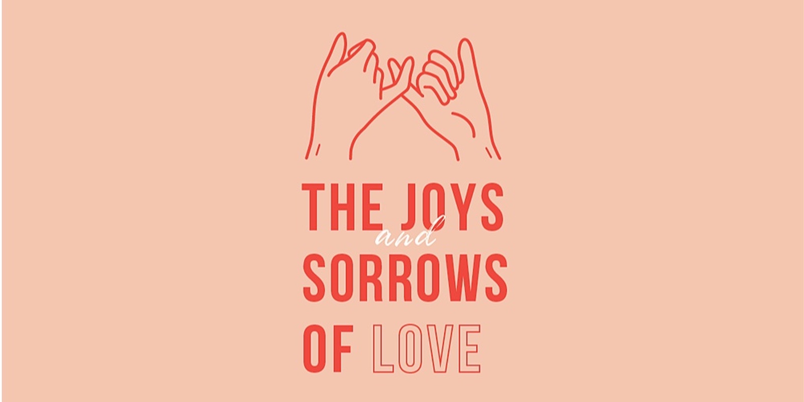 Banner image for Joys and Sorrows of Love (Melbourne)