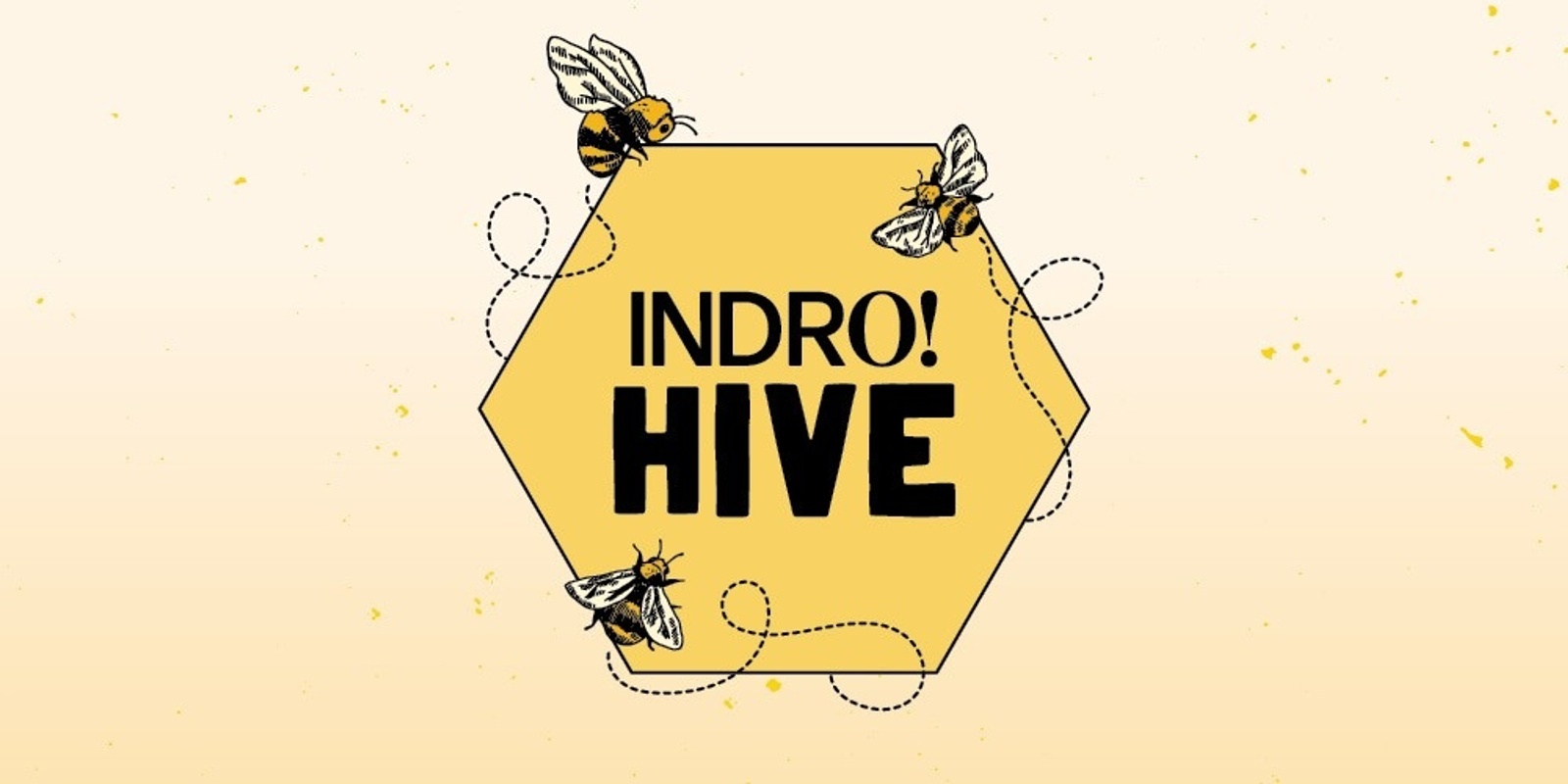 Banner image for INDRO HIVE