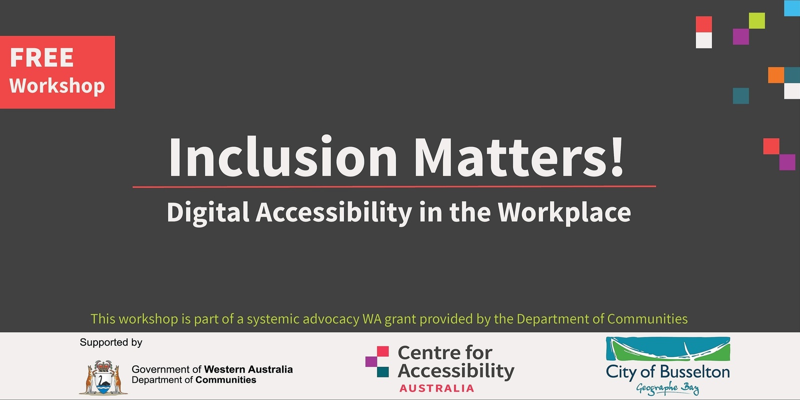 Banner image for Inclusion Matters! Digital Accessibility in the Workplace - Busselton