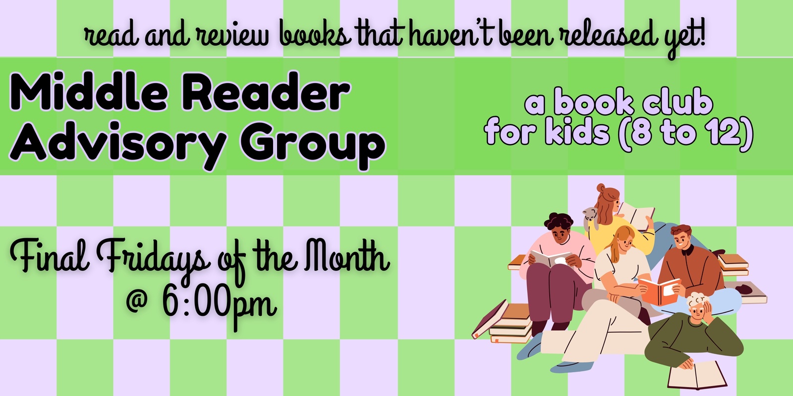 Banner image for BOOK CLUB - Middle Reader Advisory Group