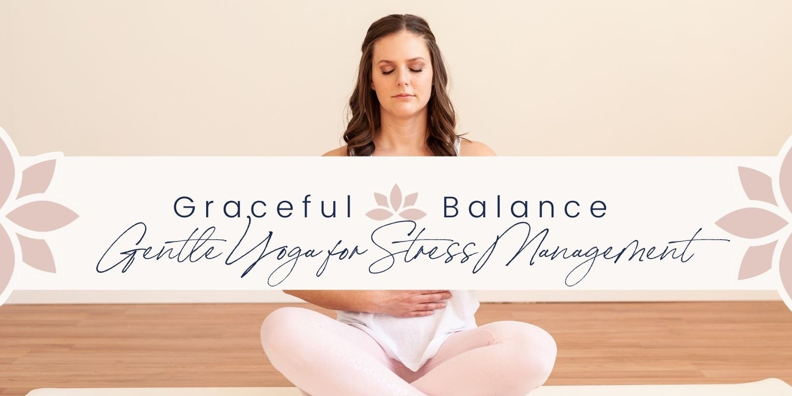 Banner image for Gentle Yoga for Stress Management