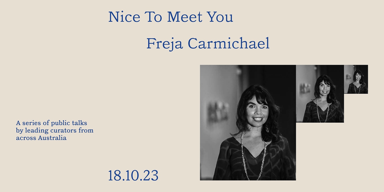 Banner image for Nice to Meet You: Freja Carmichael