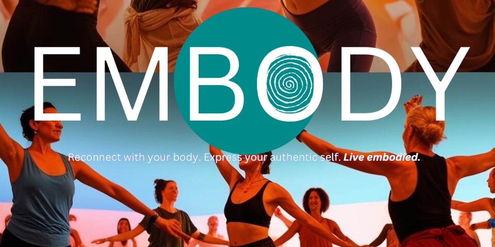 Banner image for EMBODY: Intuitive Movement and Ecstatic Dance Workshop