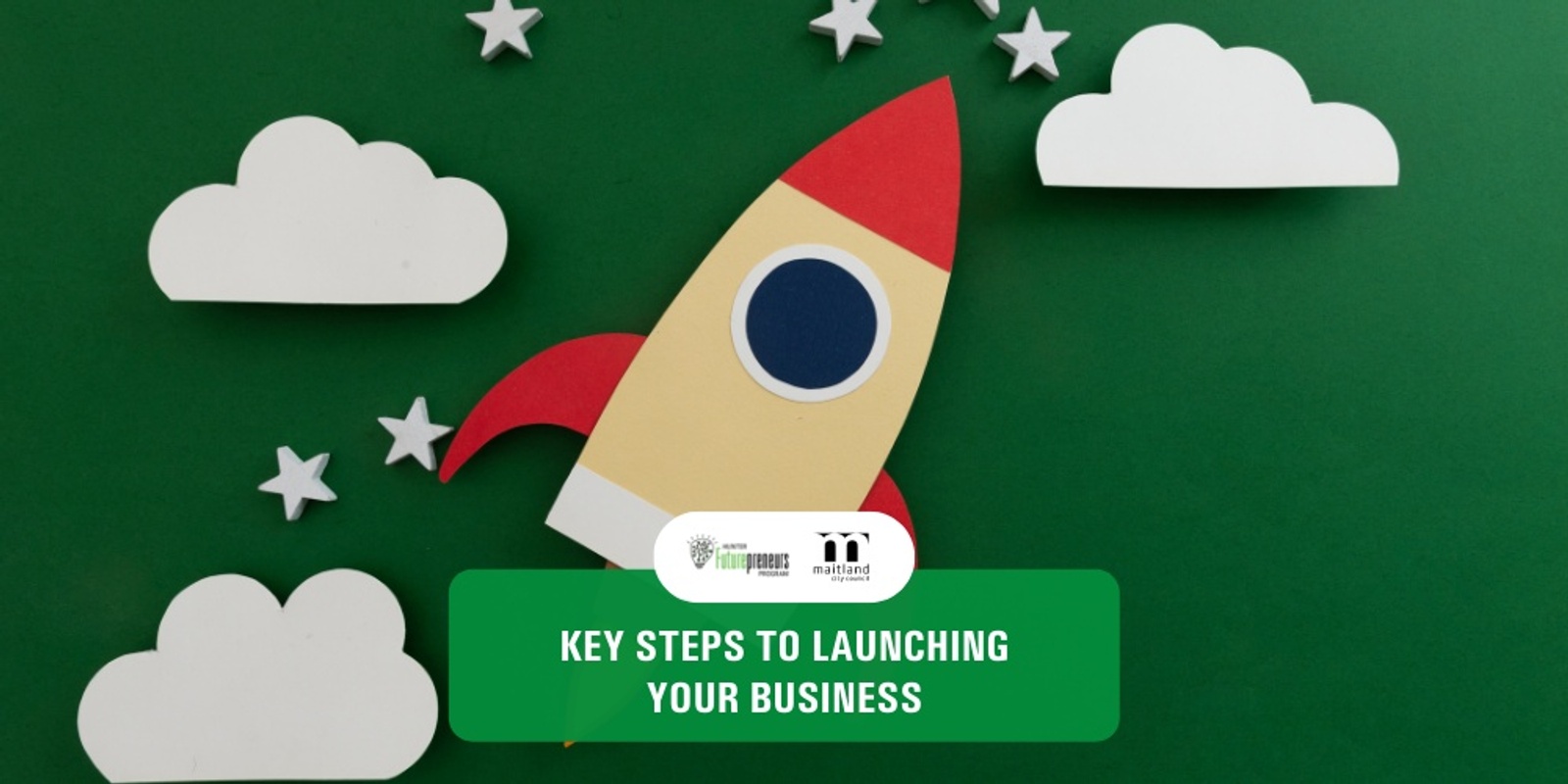 Banner image for Small Business Startup: Essential Steps to launching a new business or product/service