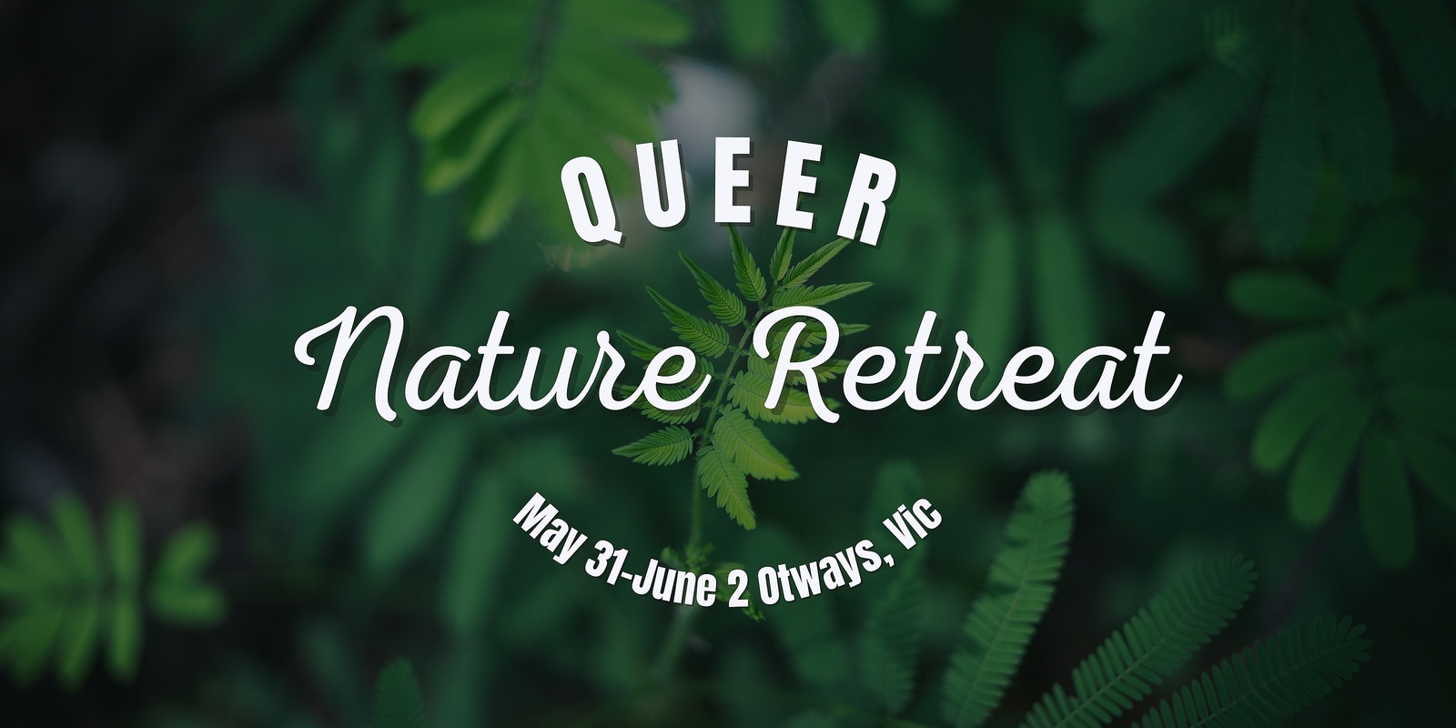 Banner image for Queer Nature Retreat - SOLD OUT