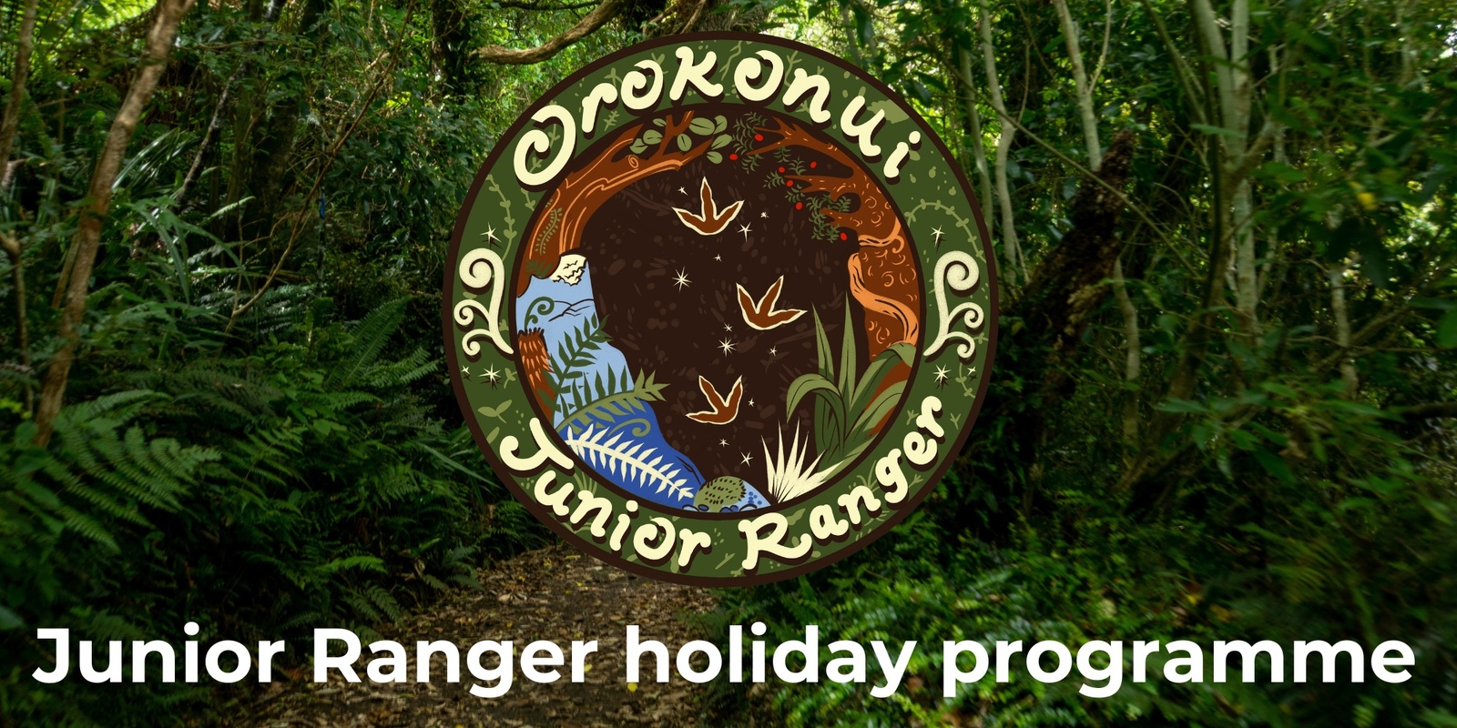 Banner image for Orokonui Junior Ranger School Holiday Programme