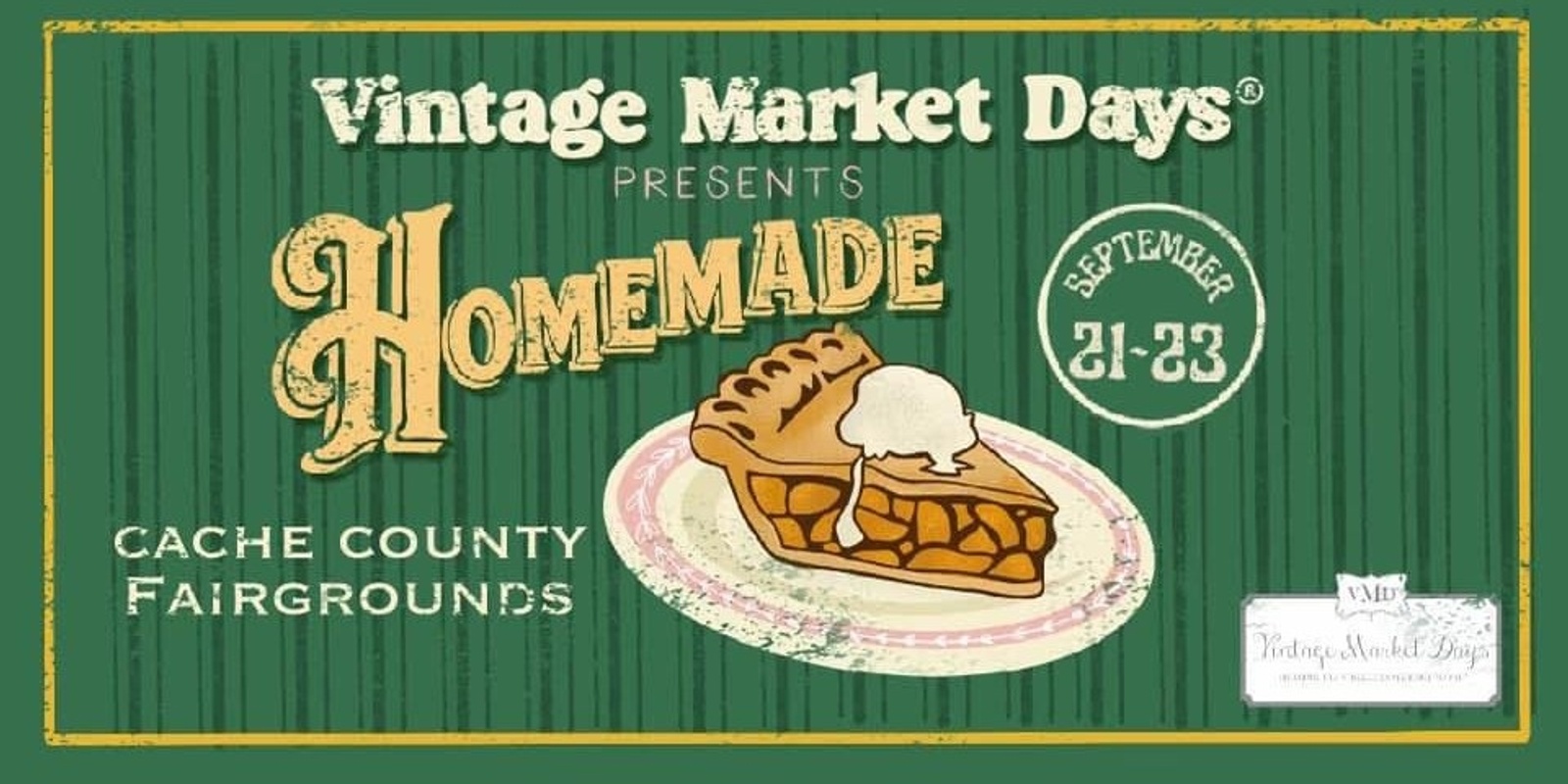 Banner image for Vintage Market Days® of Northern Utah presents "Homemade"