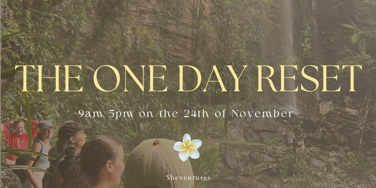 Banner image for 🌺 The One Day Reset