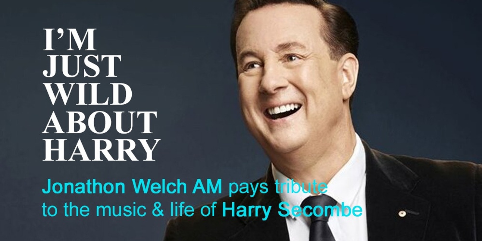 Banner image for MUC Presents... Jonathon Welch AM 'I'm just wild about Harry'