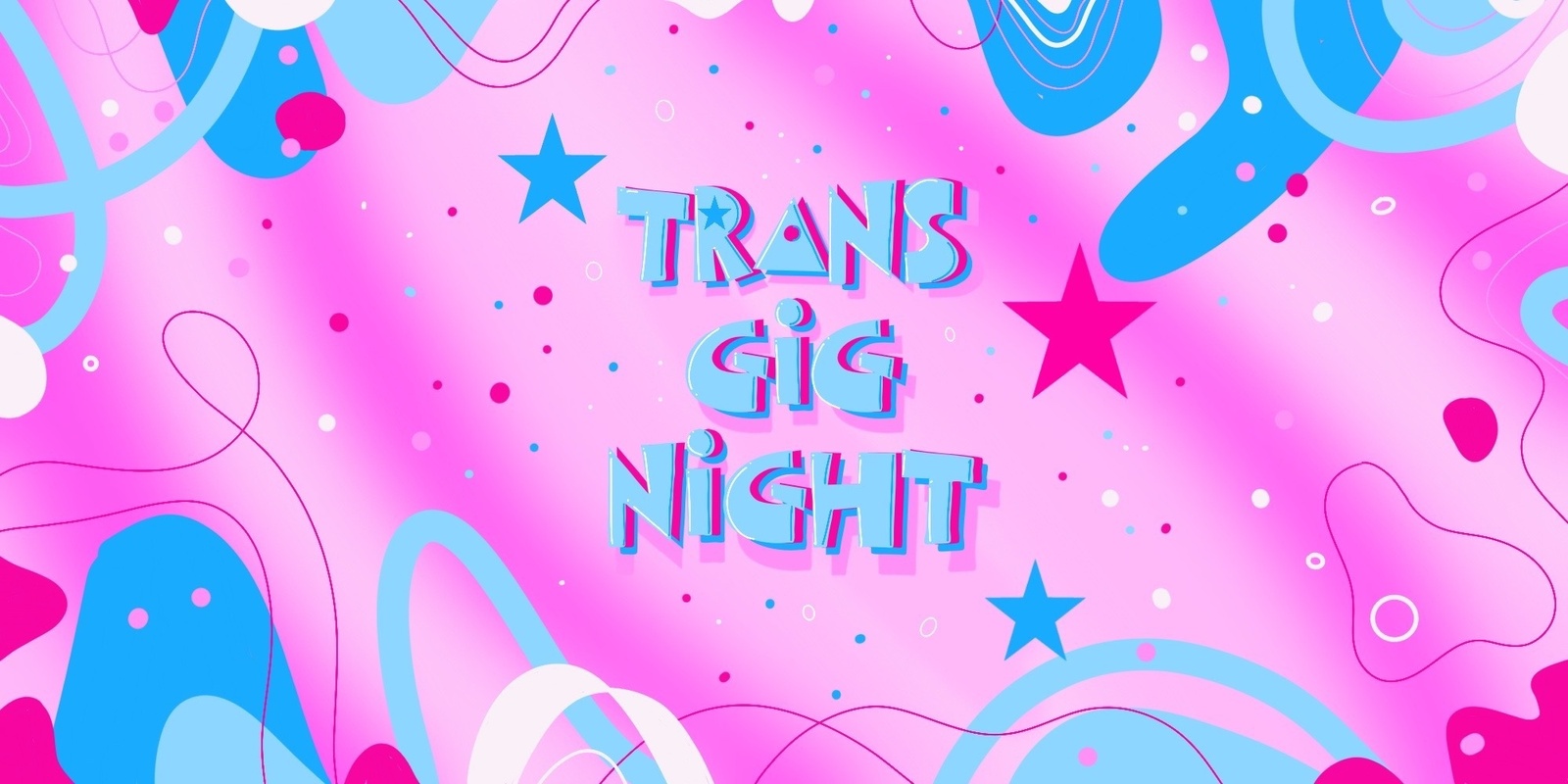 Banner image for TRANS GIG NIGHT- Ft Herb A Lishes, Birdgirl & Guthrie  