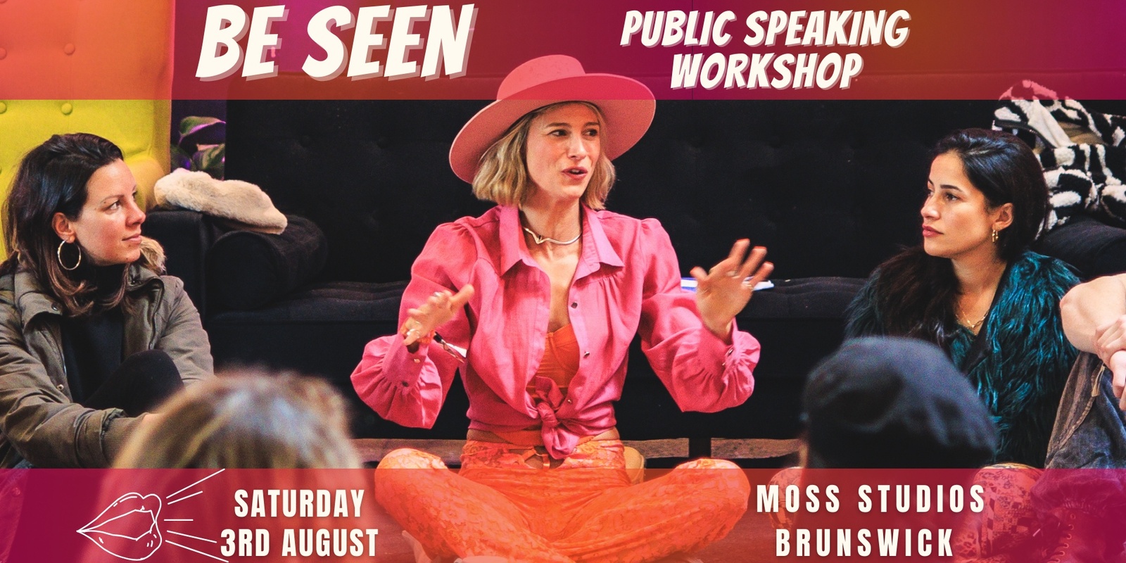 Banner image for  BE SEEN AUGUST PUBLIC SPEAKING IMMERSION